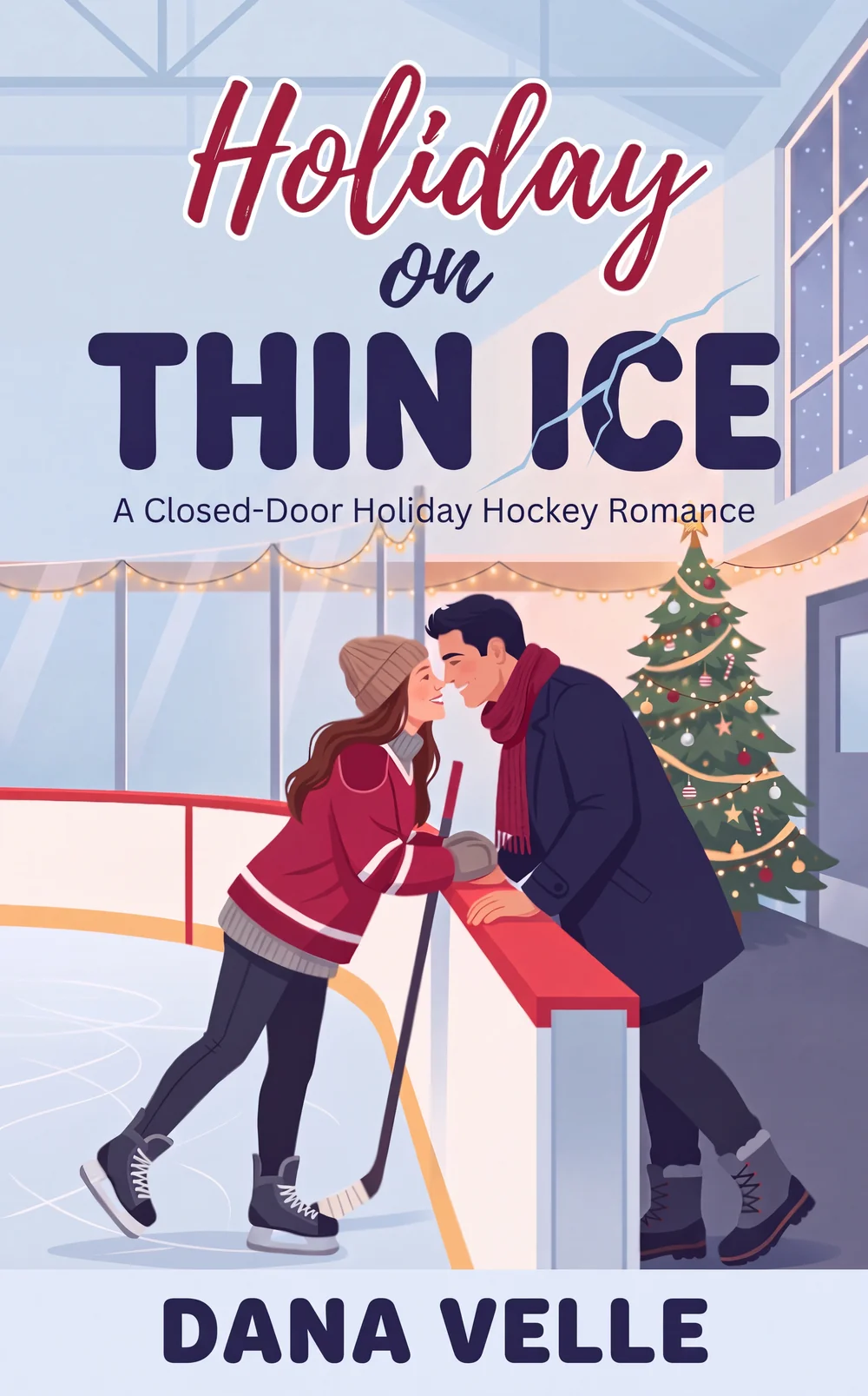 Holiday on Thin Ice by Dana Velle