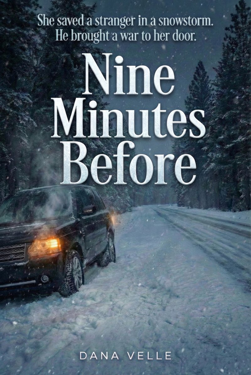 Nine Minutes Before by Dana Velle